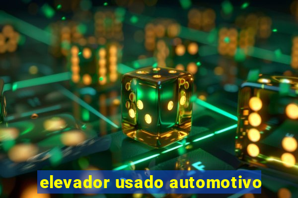 elevador usado automotivo